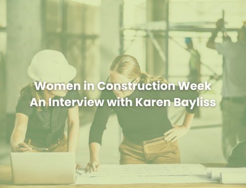 Women in Construction Week: An Interview with Karen Bayliss